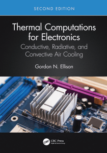 Thermal Computations For Electronics, 2nd Edition - Conductive, Radiative, and Convective Air Cooling - Chapter 3 - HERD
