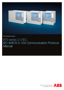 Communication protocol manual  IEC 60870-5-103  670 series 2.0  IEC