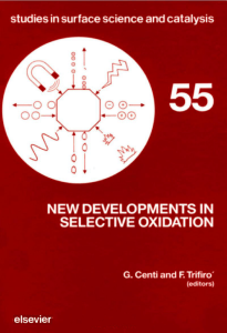 (Studies in Surface Science and Catalysis 55) G. Centi and F. Trifiro (Eds.) - New Developments in Selective Oxidation-Elsevier Science (1990)