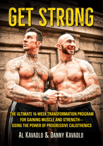 get-strong-the-ultimate-16-week-transformation-program-for-gaining-muscle-and-strengthusing-the-power-of-progressive-calisthenics-1nbsped-1942812108-978-1942812104 compress