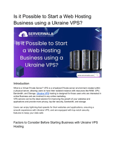 Is it Possible to Start a Web Hosting Business using a Ukraine VPS 