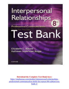 Interpersonal Relationships Professional Communication Skills for Nurses 8th Edition Elizabeth Arnold Test Bank