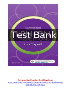 LPN to RN Transitions 4th Edition by Lora Claywell Test Bank