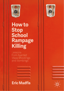 How to Stop School Rampage Killing - Madfis 2020