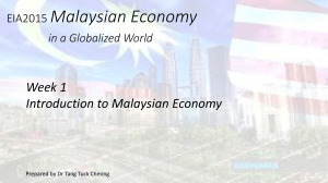 Week 1 Introduction to Malaysian Economy