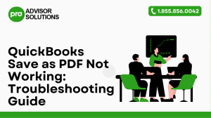Technical Solution For QuickBooks Save as PDF Not Working Issue