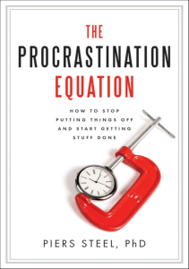 The Procrastination Equation - Piers Steel PhD 