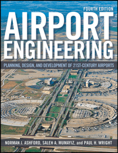 Airport Engineering  Planning, Design and Development of 21st Century Airports  