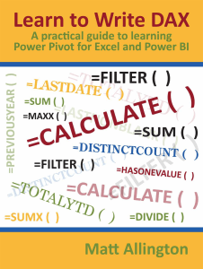 Learn to write DAX  a practical guide to learning Power Pivot for Excel and Power BI