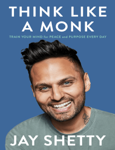 Think Like a Monk by Jay Shetty ( PDFDrive )