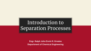 Lecture 1 - Introduction to Separation Processes