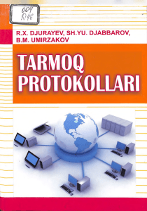 Tarmoq protokollari R X Djurayev Sh Y Djabborov M M Umirzakov