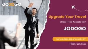 Upgrade Your Travel Stress-Free Airports with JODOGO
