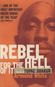 Rebel for the Hell of it  Life of Tupac Shakur ( PDFDrive )