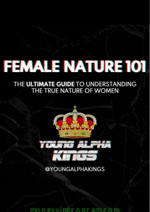 Young Alpha Kings - Female Nature 101