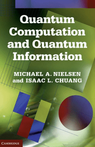 Quantum Computation and Quantum Information