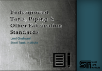 Underground Tank & Piping Standards: UL & ULC Overview