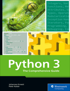 Ernesti J. Python 3. The Comprehensive Guide to Hands-On Python Programming 2022Ernesti J. Python 3. The Comprehensive Guide to Hands-On Python Programming 2022