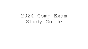 2024 Comp Exam Study Guide