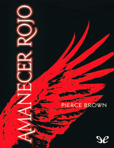 Brown, Pierce - [Amanecer rojo 1] Amanecer rojo