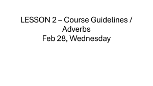 LESSON 2 - COURSE GUIDELINES - ADVERBS