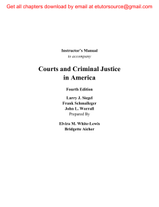 Solutions Manual For Courts and Criminal Justice in America, (Updated Edition) 3e Larry Siegel