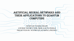 ARTIFICIAL NEURAL NETWORKS AND THEIR APPLICATIONS TO QC
