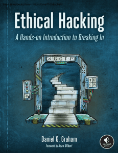 Daniel Graham - Ethical Hacking  A Hands-on Introduction to Breaking In-No Starch Press (2021)