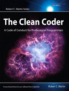 The Clean Coder-A Code of Conduct for Professional Programmers