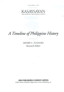 Kasaysayan Vol10  A Timeline of Phil History