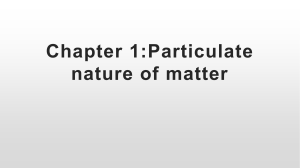 Chapter 1 Particulate nature of matter