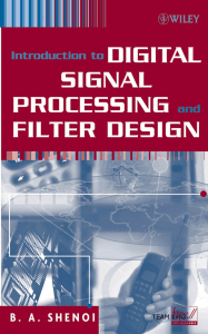 Interscience Introduction to Digital Signal Processing and Filter Design