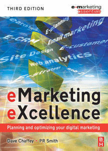e Marketing eXcellence Planning and optimizing your digital marketing