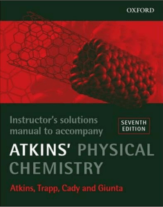 P. W. Atkins - Instructor's Solutions Manual to Accompany Atkins' Physical Chemistry-Oxford University Press (2002)