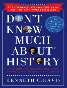 Don't Know Much About History, Anniversary Edition  Everything You Need to Know About American History but Never Learned ( PDFDrive )