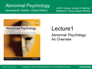 Lec 1 CH1 2 An overview of Abnormal Psychology