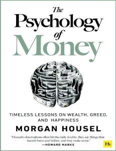 The Psychology of Money- Timeless lessons on wealth, greed, and happiness