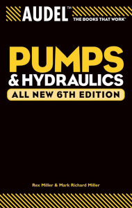 Fluid Mechanics - Audel Pumps and Hydraulics 6th ed - Rex Miller, Mark Richard Miller, Harry L. Stewart (Wiley, 2004)