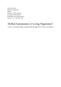 Drilled Automatons or Living Organisms?: A study of colonial attitudes among the British Imperial Civil Service in Burma