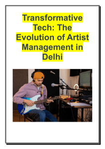 Transformative Tech - The Evolution of Artist Management in Delhi