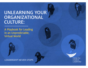 CCL White Paper - Unlearning-your-organizational-culture-playbook-center-creative-leadership