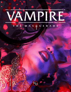 Vampire the Masquerade, 5e - Corebook [2018]