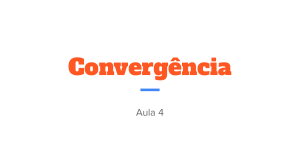 Convergência - Aula 3