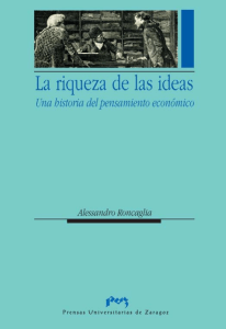 Alessandro Roncaglia (2006) - La Riqueza de las Ideas