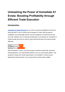 Immediate Evista 7.0 Review-(A1 Evista Platform)-Navigating the Advantages of an Evista Trading Platform !!