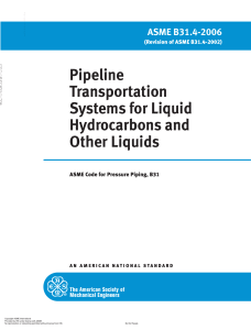 ASME-B31.4-2006Pipeline Transportation Systems for Liquid Hydrocarbons and Other Liquids