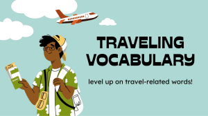 Building Travel Vocabulary Education Presentation in Blue Orange Semi-Realistic Flat Graphic  Style