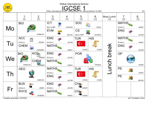 IGCSE 1 Timetable - Willow International School