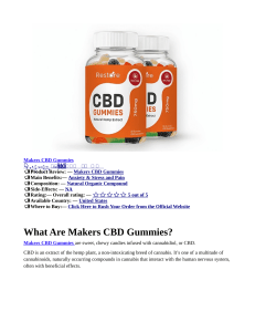 Makers CBD Gummies Reviews SCAM or LEGIT