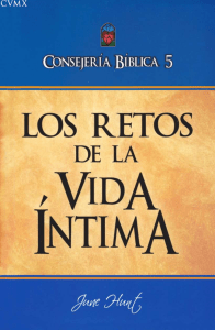 JUNE HUNT CONSEJERIA BIBLICA V LOS RETOS DE LA VIDA INTIMA